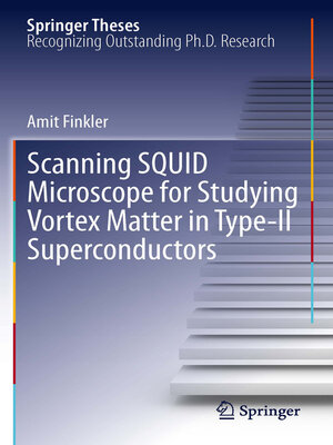 cover image of Scanning SQUID Microscope for Studying Vortex Matter in Type-II Superconductors